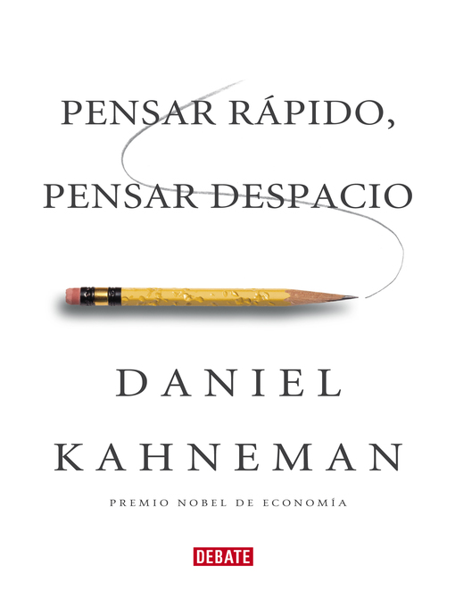 Detalles del título Pensar rápido, pensar despacio de Daniel Kahneman - Lista de espera